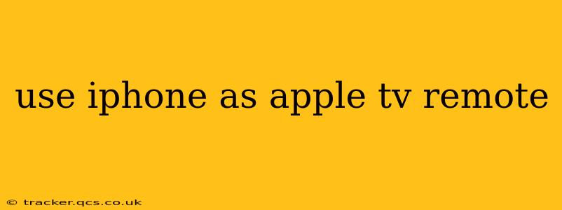 use iphone as apple tv remote