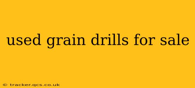 used grain drills for sale