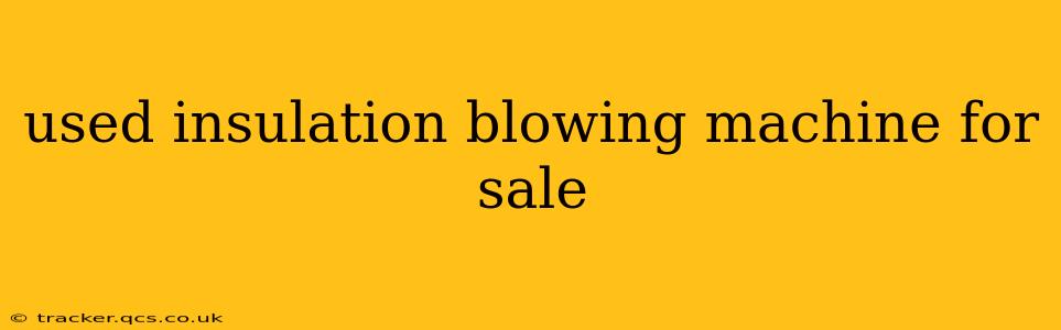 used insulation blowing machine for sale