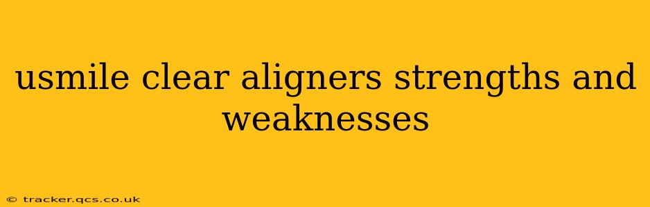 usmile clear aligners strengths and weaknesses