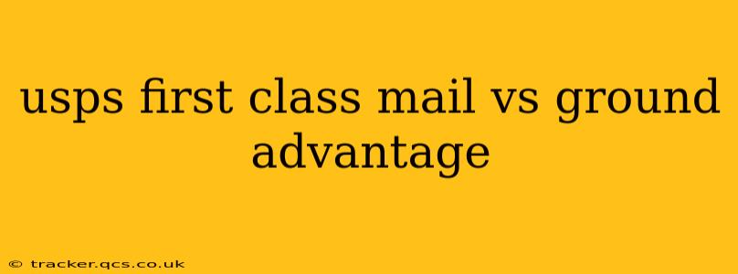 usps first class mail vs ground advantage