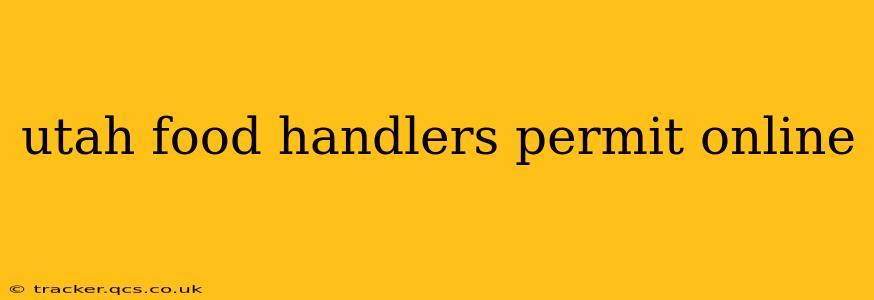 utah food handlers permit online
