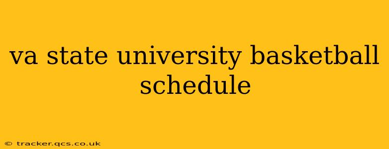 va state university basketball schedule