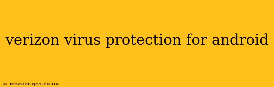 verizon virus protection for android