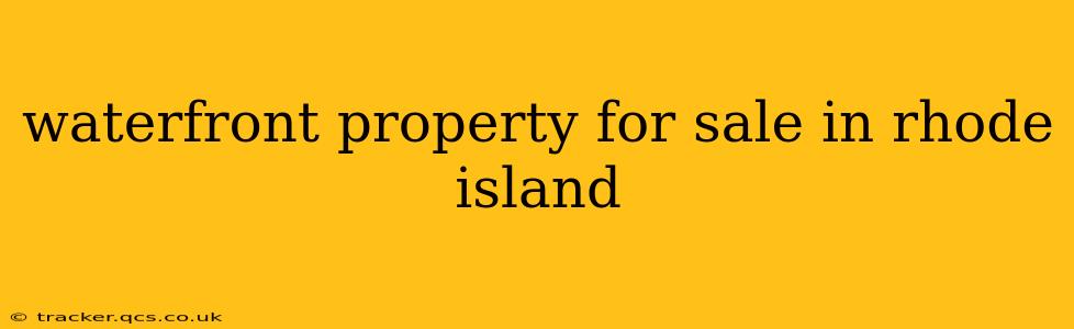 waterfront property for sale in rhode island