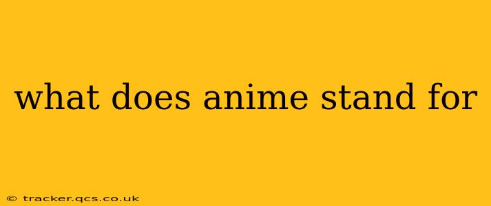 what does anime stand for