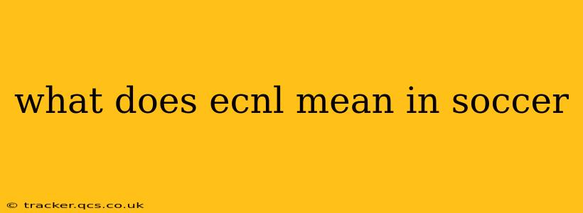 what does ecnl mean in soccer