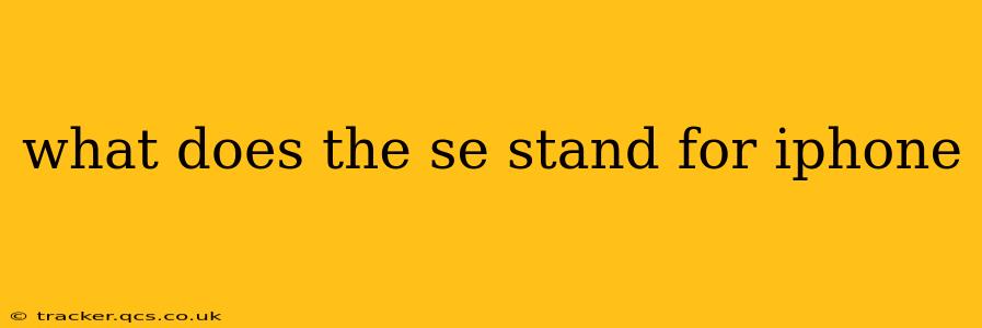 what does the se stand for iphone