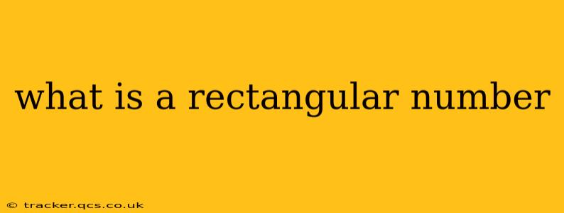 what is a rectangular number