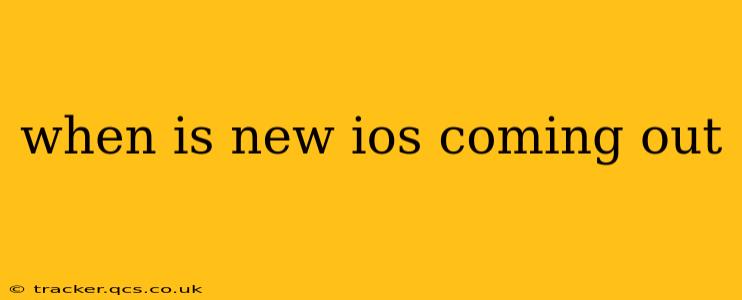 when is new ios coming out