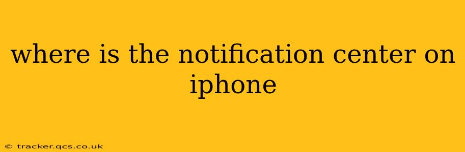 where is the notification center on iphone