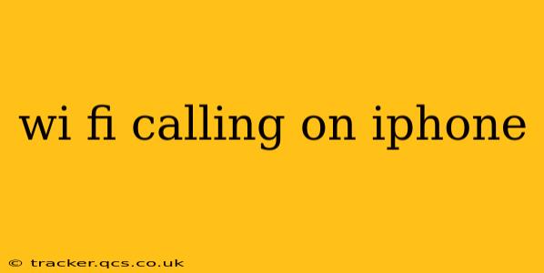 wi fi calling on iphone