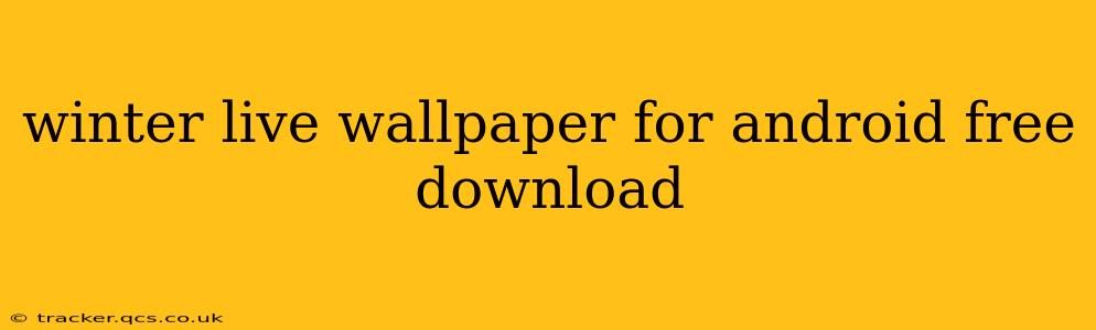 winter live wallpaper for android free download