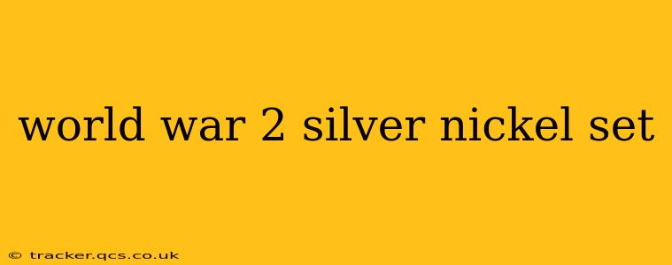 world war 2 silver nickel set