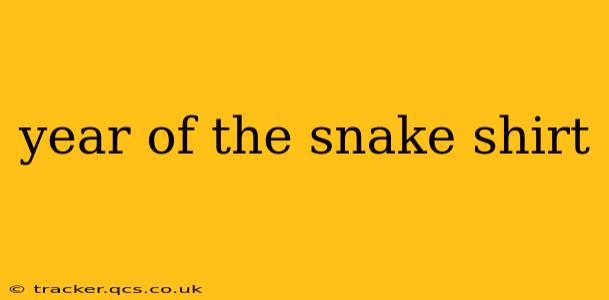 year of the snake shirt
