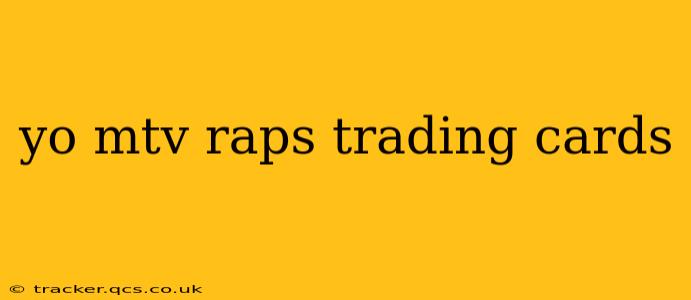 yo mtv raps trading cards